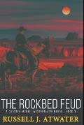 The Rockbed Feud: (A Carsten McNeil Western Adventure - Book 3)