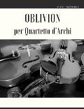 Oblivion per Quartetto d'Archi
