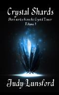 Crystal Shards: Short Stories from the Crystal Tower