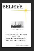 Believe - The Shipwreck of La Bourgogne: Adrien Lacasse, The Hero of my family