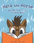 Hank the Horse and the Case of the Missing Eggs!