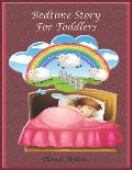 Bedtime Story for Toddlers: Story Books to Read at Bedtime and Children Stories