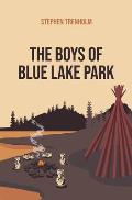 The Boys of Blue Lake Park