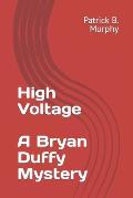 High Voltage - A Bryan Duffy Mystery