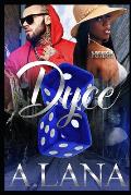 Dyce: An Urban Romance Novel
