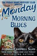 Monday Morning Blues: Book 2 in the Friday Night Mystery Club Series