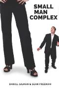 Small Man Complex: A Screenplay