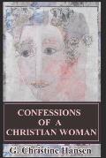 Confessions of a Christian Woman