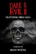 Dark and Evil: Volume Two