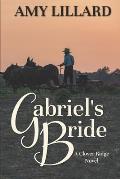 Gabriel's Bride: A Clover Ridge Novel