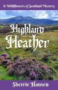 Highland Heather: A Wildflowers of Scotland Mystery