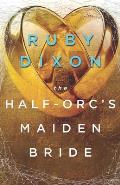 Half Orcs Maiden Bride