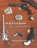 The Rough Rider and Its Heritage