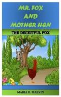 Mr. Fox and Mother Hen: The Dishonest Fox