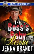 The Boss's Baby Rescue: A K9 Handler Romance (Disaster City Search and Rescue, Book 28)