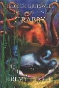 Tedrick Gritswell Gets Crabby
