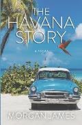 The Havana Story: The Beyond Mysteries Book 3