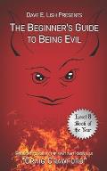 The Beginner's Guide to Being Evil
