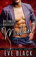 Billionaire Bachelor: Michael