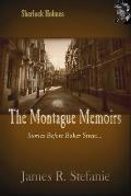 The Montague Memoirs: : Stories Before Baker Street