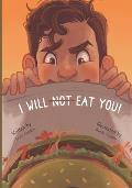 I Will Not Eat You!: The Story of Daniel and the Cow Tongue Sandwich...