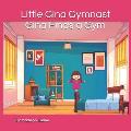 Little Gina Gymnast: Gina Finds a Gym