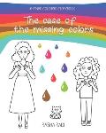 Coloring Book: The case of the missing colors: Rhyming Coloring book for kids aged 5-10