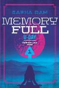 Memory Full: U-Day (Book 1 English)