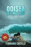 Odisea en el mar caribe: Una historia entre el mar y el so;