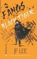 Fangs of the Black Tiger 02 Tales of the Swordsman Volume 2