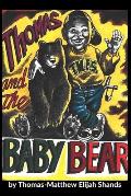 Thomas and the Baby Bear