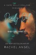 Deadly Doll: A New Adult Dark Bully Romance Mystery Thriller (Baby Girl Series #2)