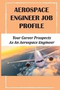 Aerospace Engineer Job Profile: Your Career Prospects As An Aerospace Engineer: The Mechanical Systems Used On Aircraft