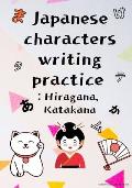 Japanese characters writing practice: Hiragana, Katakana
