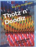 Thotz n' Doodlz: Jumbo Activity Book for KIDS 1-5