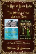 The Kiss at Lucas Lodge & The Wooing of the Bennet Girls: A Pride & Prejudice Variation