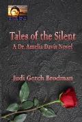 Tales of the Silent: A Dr. Amelia Davis novel