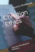 Christian Ethics: A Study of the Book of Philemon