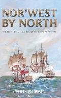 Nor'west by North: The Tenth Carlisle & Holbrooke Naval Adventure