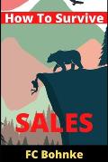 How To Survive Sales