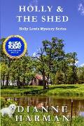 Holly & the Shed: A Holly Lewis Mystery