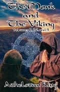 The Monk and The Viking Collection: Volumes 3, 3.5, and 4