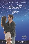 Back To You (Woods Lake 7 - Tony & Lucy)