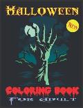 Halloween Coloring Book For Adult: 50 New Spooky, Fun, Tricks and Treats Relaxing Coloring Pages for Adults Relaxation. Halloween Gifts for Teens, Chi