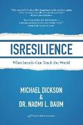 ISResilience: What Israelis Can Teach the World