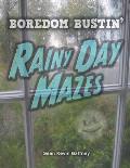 Boredom Bustin' Rainy Day Mazes