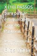 X (10) PASSOS para passar em qualquer Conc?lio Pastoral.: Memorize com o Pr. Elias do Amaral Viana