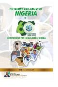 The Making and Makers of Nigeria at 60: Incorporating Top 100 Builders of Nigeria
