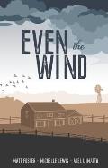 Even the Wind