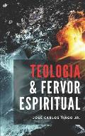 Teologia E Fervor Espiritual